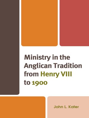 cover image of Ministry in the Anglican Tradition from Henry VIII to 1900